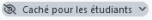 Capture d'&eacute;cran repr&eacute;sentant l'apparence graphique de la mention "cach&eacute; pour les &eacute;tudiants" sur Moodle.