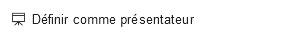 D&eacute;finir comme pr&eacute;sentateur